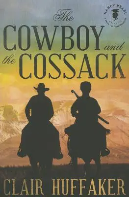 Cowboy-ul și cazacul - The Cowboy and the Cossack