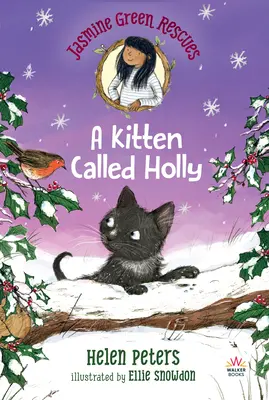 Jasmine Green Rescues: Un pisoi numit Holly - Jasmine Green Rescues: A Kitten Called Holly