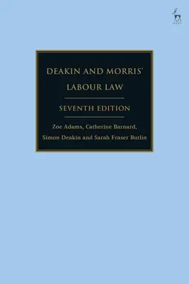 Dreptul muncii al lui Deakin și Morris - Deakin and Morris' Labour Law