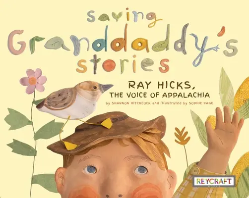 Saving Granddaddy's Stories: Ray Hicks, vocea din Appalachia - Saving Granddaddy's Stories: Ray Hicks, the Voice of Appalachia