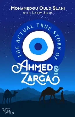 Adevărata poveste a lui Ahmed și Zarga - The Actual True Story of Ahmed and Zarga