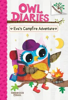 Eva's Campfire Adventure: A Branches Book (Owl Diaries #12) (Library Edition), 12
