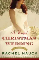 O nuntă regală de Crăciun - A Royal Christmas Wedding