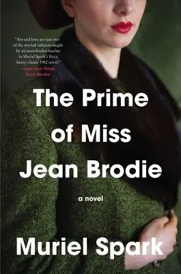 Prime of Miss Jean Brodie - The Prime of Miss Jean Brodie