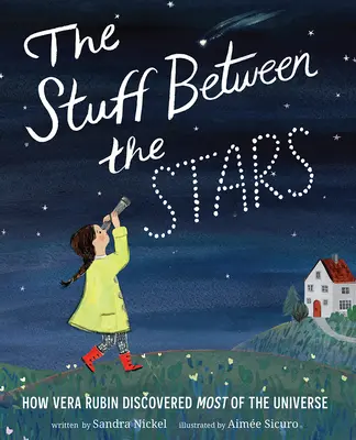 Materialul dintre stele: Cum a descoperit Vera Rubin cea mai mare parte a Universului - The Stuff Between the Stars: How Vera Rubin Discovered Most of the Universe
