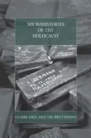Microistorii ale Holocaustului - Microhistories of the Holocaust