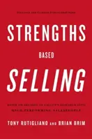 Vânzarea bazată pe puncte forte - Strengths Based Selling