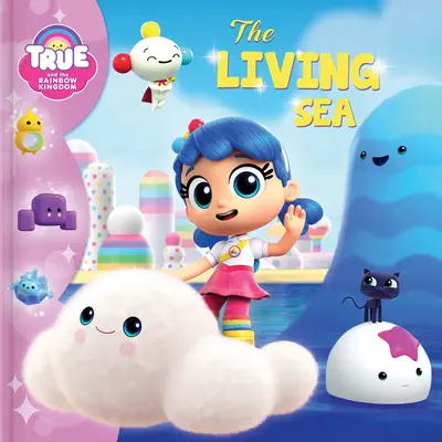 True and the Rainbow Kingdom: Marea vie - True and the Rainbow Kingdom: The Living Sea