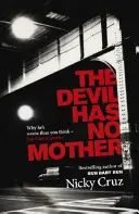 Diavolul nu are mamă - De ce este mai rău decât crezi - dar Dumnezeu este mai mare - Devil Has No Mother - Why he's Worse than You Think - but God is Greater