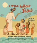 Îl voi urma pe Isus Bible Storybook - I Will Follow Jesus Bible Storybook