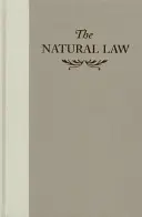 Legea naturală: Un studiu de istorie și filosofie juridică și socială - The Natural Law: A Study in Legal and Social History and Philosophy