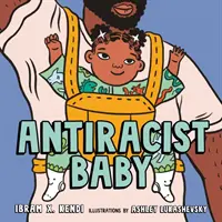 Carte ilustrată antirasistă pentru copii - Antiracist Baby Picture Book