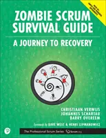 Zombie Scrum Survival Guide (Ghid de supraviețuire la Scrum-ul zombie) - Zombie Scrum Survival Guide