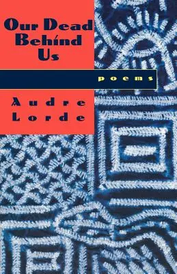 Morții noștri în urma noastră: Poezii - Our Dead Behind Us: Poems
