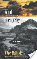 Vânt de pe un cer dușmănos - Wind from an Enemy Sky