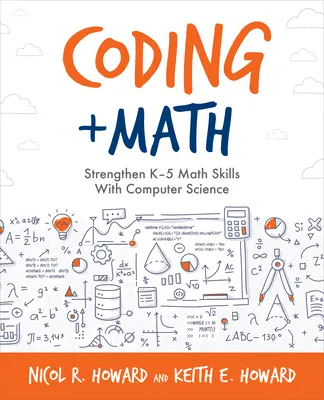 Codare + matematică: Consolidarea abilităților matematice K-5 cu ajutorul informaticii - Coding + Math: Strengthen K-5 Math Skills with Computer Science