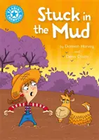 Campion la lectură: Blocat în noroi - Lectura independentă Albastru 4 - Reading Champion: Stuck in the Mud - Independent Reading Blue 4