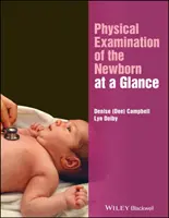 Examinarea fizică a nou-născutului dintr-o privire de ansamblu - Physical Examination of the Newborn at a Glance