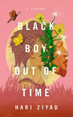 Black Boy Out of Time: O carte de memorii - Black Boy Out of Time: A Memoir