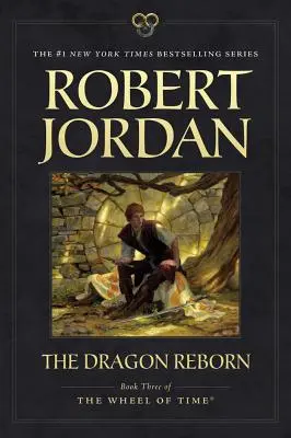 Dragonul renăscut: Cartea a treia din „Roata timpului - The Dragon Reborn: Book Three of 'The Wheel of Time'