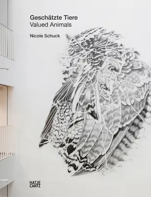 Nicole Schuck: animale valoroase - Nicole Schuck: Valued Animals