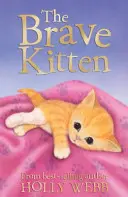 Pisicuța curajoasă - Brave Kitten