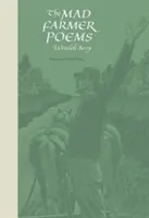 Poezii ale Fermierului Nebun - The Mad Farmer Poems