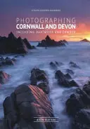 Fotografierea Cornwall și Devon - Cele mai frumoase locuri de vizitat - Photographing Cornwall and Devon - The Most Beautiful Places to Visit