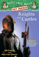 Cavaleri și castele: Un însoțitor de non-ficțiune pentru Magic Tree House #2: Cavalerul din zori - Knights and Castles: A Nonfiction Companion to Magic Tree House #2: The Knight at Dawn