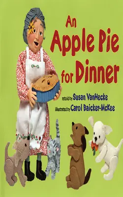 O plăcintă cu mere pentru cină - An Apple Pie for Dinner