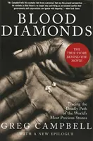 Diamante de sânge, ediție revizuită: Urmărind calea mortală a celor mai prețioase pietre din lume - Blood Diamonds, Revised Edition: Tracing the Deadly Path of the World's Most Precious Stones