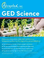 Ghid de studiu pentru pregătirea GED Science 2018-2019: Caiet de lucru GED Science și întrebări practice pentru examenul GED - GED Science Preparation Study Guide 2018-2019: GED Science Workbook and Practice Test Questions for the GED Exam