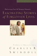 Povești fascinante ale unor vieți uitate, 9 - Fascinating Stories of Forgotten Lives, 9