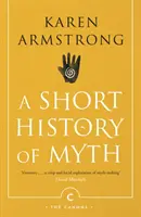 Scurtă istorie a mitului - Short History Of Myth