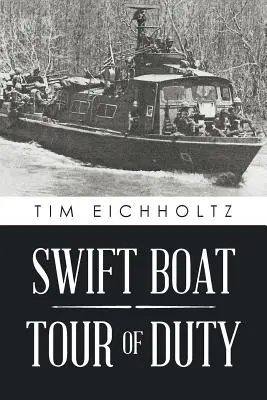 Turul de serviciu al Swift Boat - Swift Boat Tour of Duty