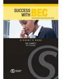 Succes cu Bec Higher: Noul curs cu certificate de engleză pentru afaceri - Success with Bec Higher: The New Business English Certificates Course