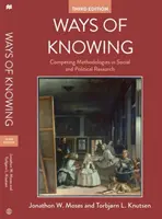 Modalități de cunoaștere: Metodologii concurente în cercetarea socială și politică - Ways of Knowing: Competing Methodologies in Social and Political Research