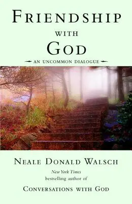 Prietenia cu Dumnezeu: Un dialog neobișnuit - Friendship with God: An Uncommon Dialogue
