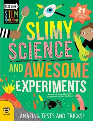 Știință slinoasă și experimente grozave: Teste și trucuri uimitoare! - Slimy Science and Awesome Experiments: Amazing Tests and Tricks!