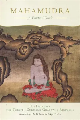 Mahamudra: Un ghid practic - Mahamudra: A Practical Guide