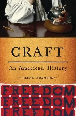 Craft: O istorie americană - Craft: An American History
