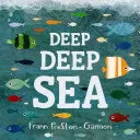 Marea adâncă - Deep Deep Sea