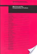 Marxismul și interpretarea culturii - Marxism and the Interpretation of Culture