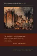 Sistemul mondial modern III: A doua epocă de mare expansiune a economiei mondiale capitaliste, anii 1730-1840 - The Modern World-System III: The Second Era of Great Expansion of the Capitalist World-Economy, 1730s-1840s