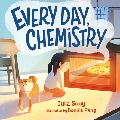 În fiecare zi, chimie - Every Day, Chemistry