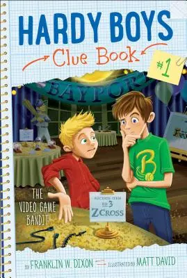 Banditul jocurilor video, 1 - The Video Game Bandit, 1