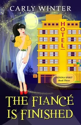 Logodnicul este terminat: A Humorous Paranormal Cozy Mystery - The Fianc is Finished: A Humorous Paranormal Cozy Mystery