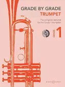 Grade by Grade - Trumpet (Grade 1): Cu CD-uri de interpretări și acompaniamente - Grade by Grade - Trumpet (Grade 1): With CDs of Performances and Accompaniments