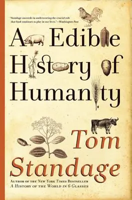 O istorie comestibilă a umanității - An Edible History of Humanity