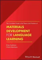 Ghidul complet pentru teoria și practica dezvoltării materialelor pentru învățarea limbilor străine: The Complete Guide to the Theory and Practice of Materials Development for Language Learning - The Complete Guide to the Theory and Practice of Materials Development for Language Learning